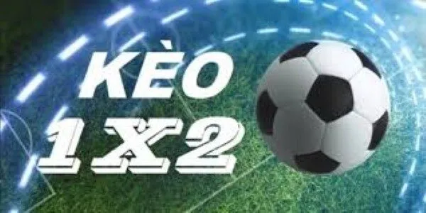 Các loại kèo 1x2 phổ biến hiện nay