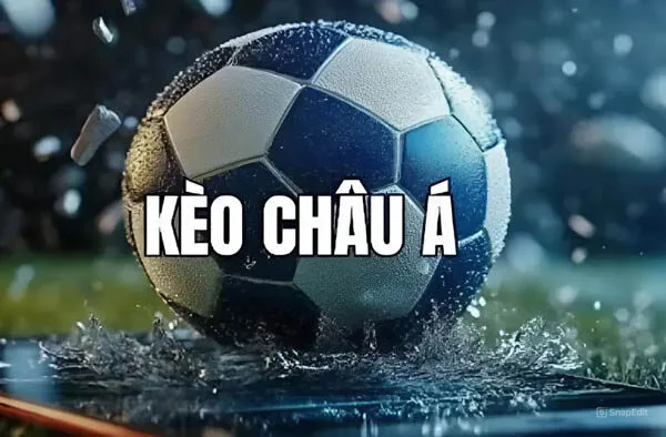 Kinh nghiệm tối ưu lợi nhuận khi chơi kèo châu Á