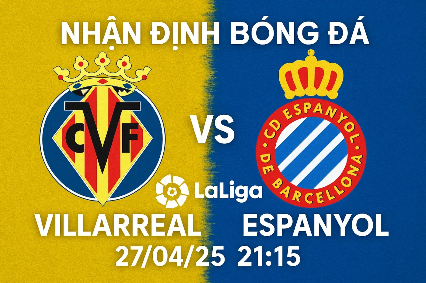 Soi kèo Villarreal vs Espanyol, 21h15 ngày 27/04/25