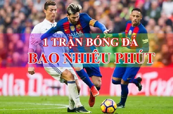 Mỗi trận đấu thường diễn ra trong 90 phút, chia thành hai hiệp.